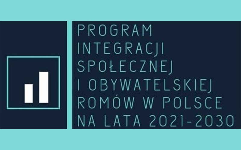 Program Integracji Społecznej i Obywatelskiej Romów w Polsce na lata 2021-2030